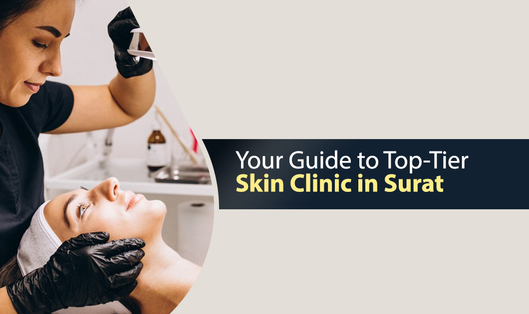 Tier-Skin-Clinic-in-Surat